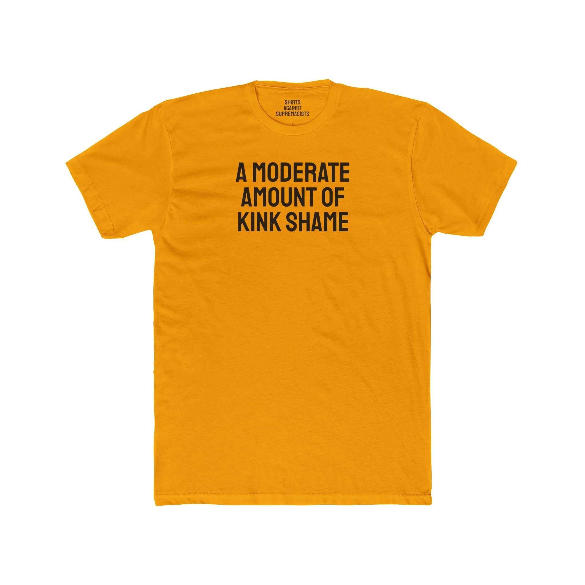 A Moderate Amount Of Kink Shame - Unisex Cotton Crew Tee
