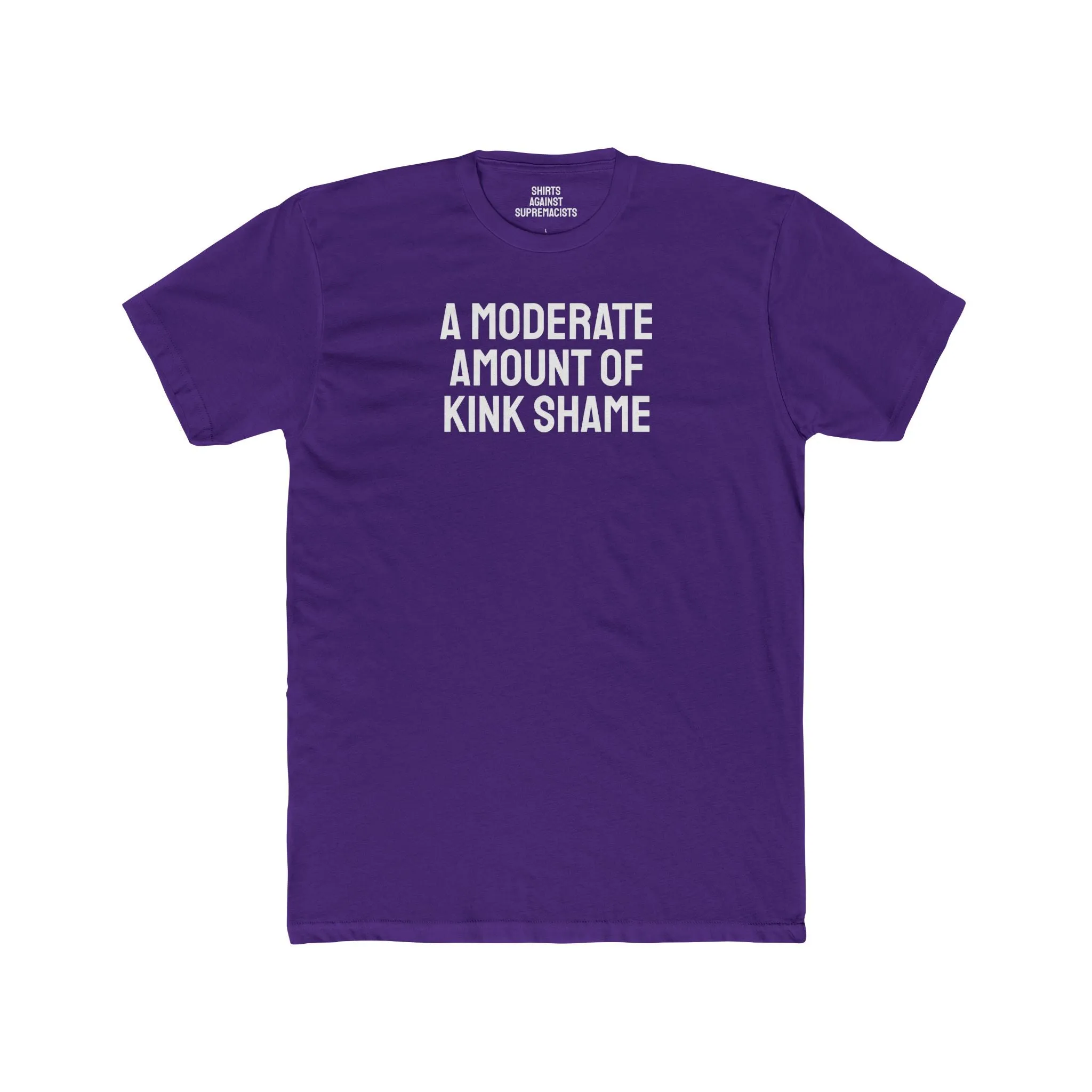 A Moderate Amount Of Kink Shame - Unisex Cotton Crew Tee