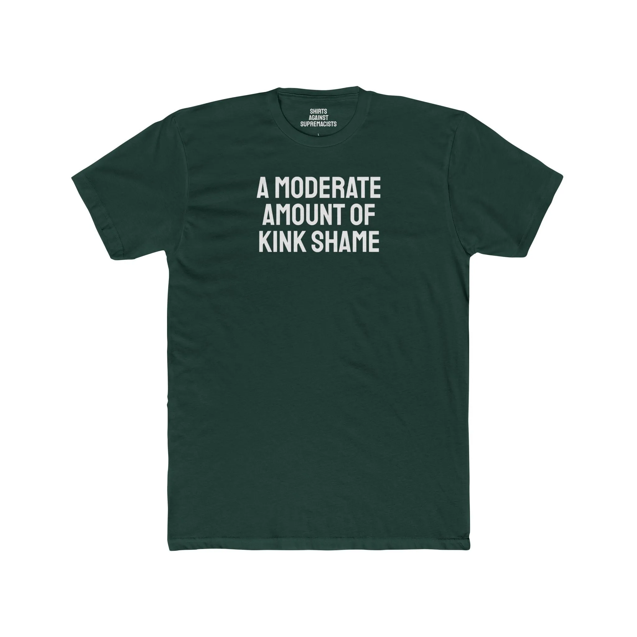 A Moderate Amount Of Kink Shame - Unisex Cotton Crew Tee