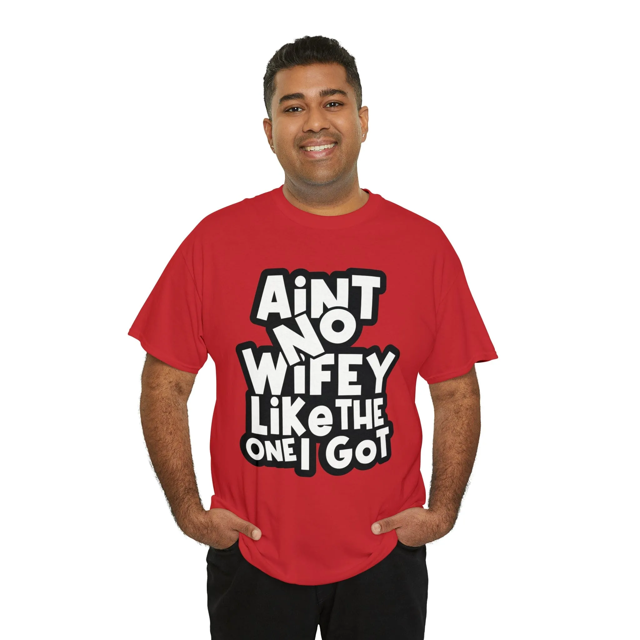 Aint no wifey like the one i got Classic Tee