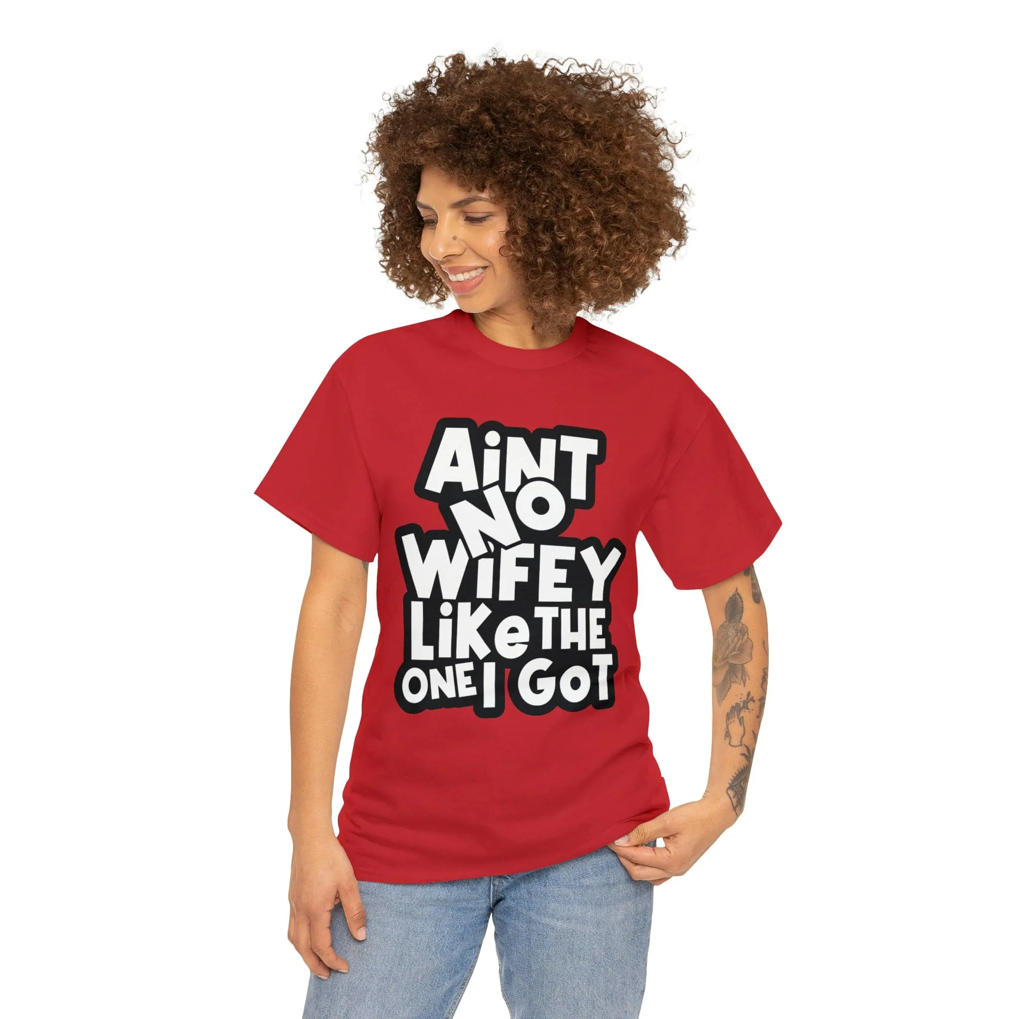 Aint no wifey like the one i got Classic Tee