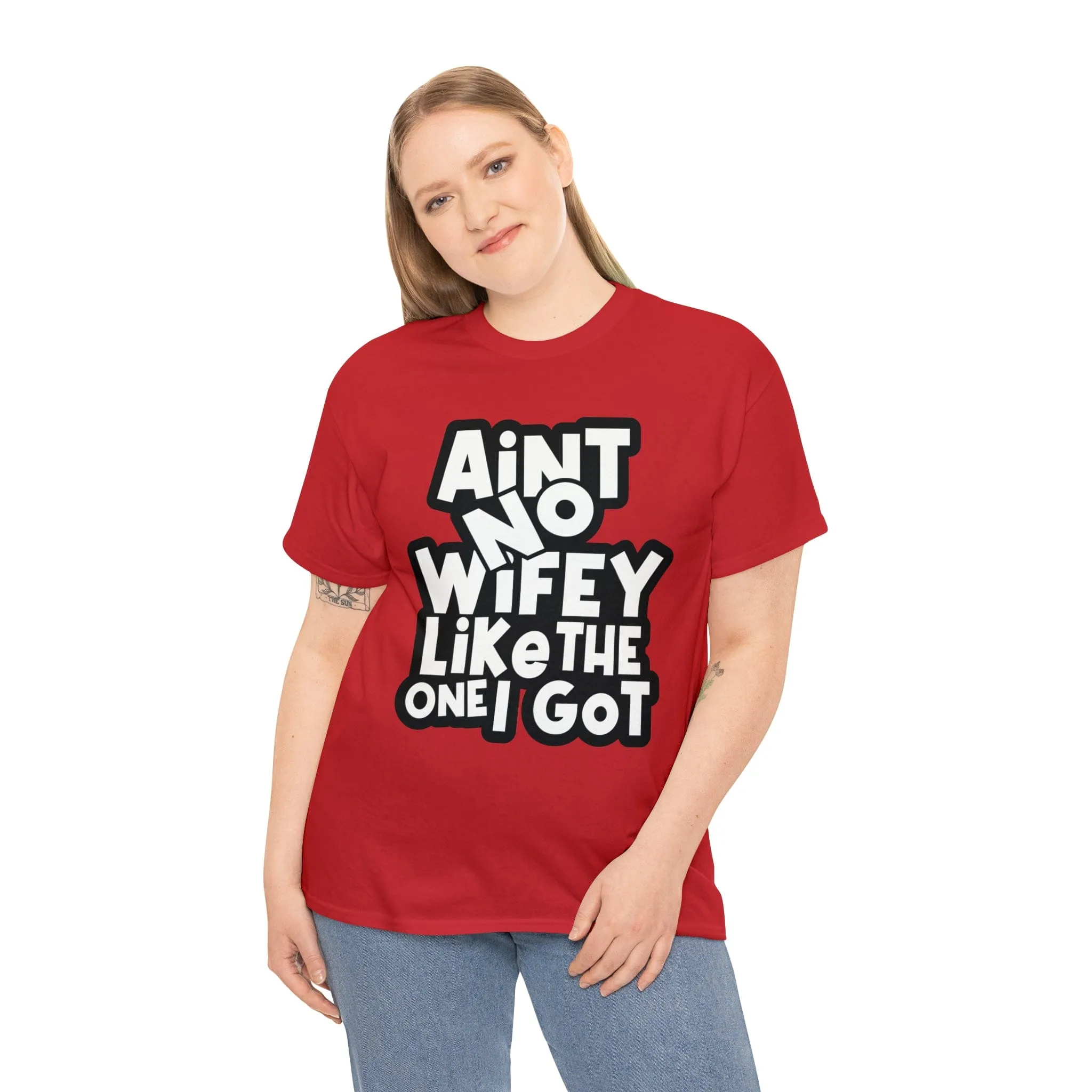 Aint no wifey like the one i got Classic Tee