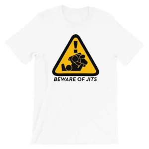 Beware of Jits (Jiu Jitsu) T-Shirt