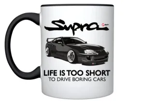 Black Supra mug - Life is too short to drive boring cars.