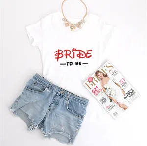 Bride To Be T-shirt