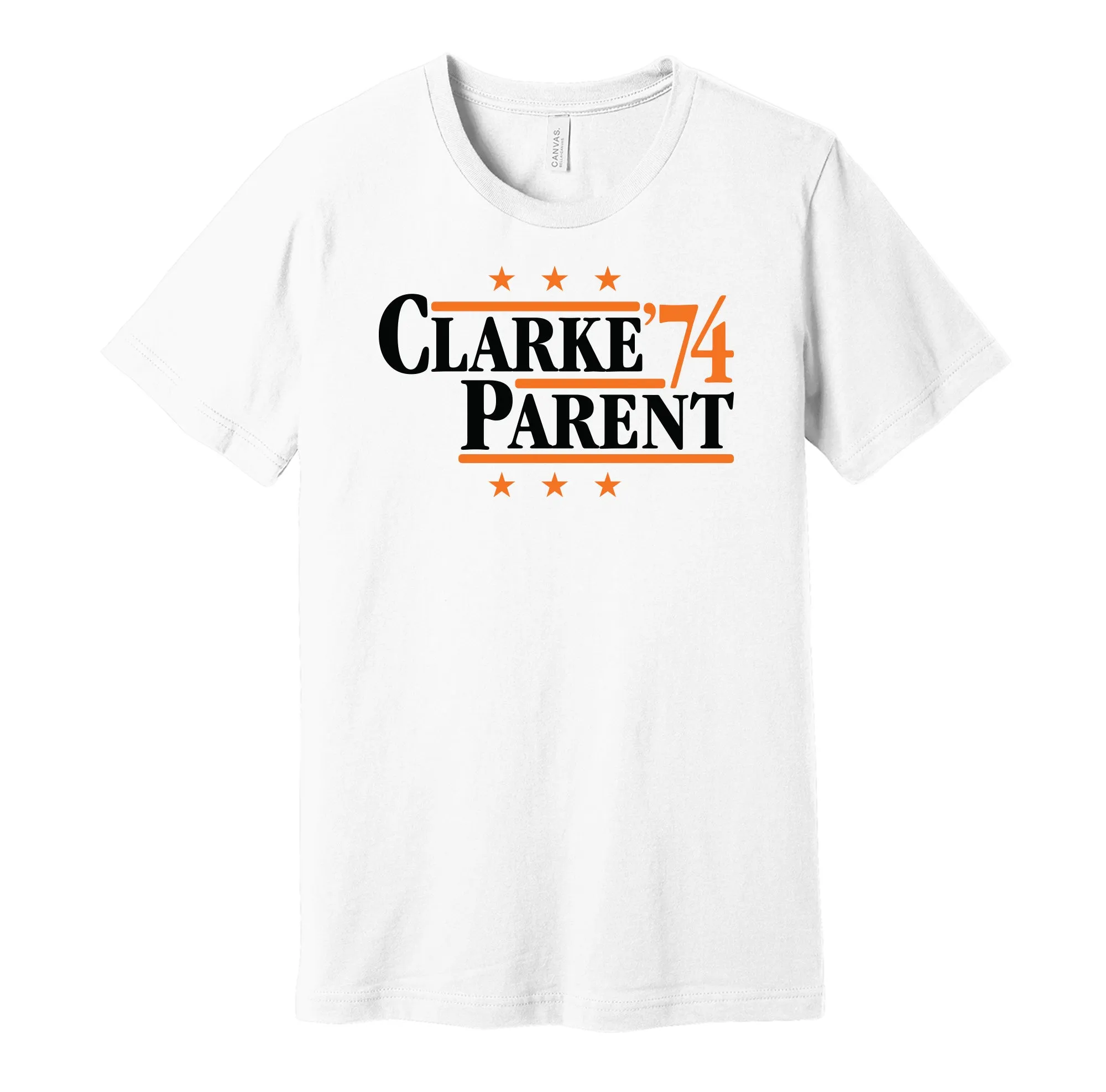 Clarke & Parent '74 - Philadelphia Legends Political Campaign Parody T-Shirt - Hyper Than Hype Shirts