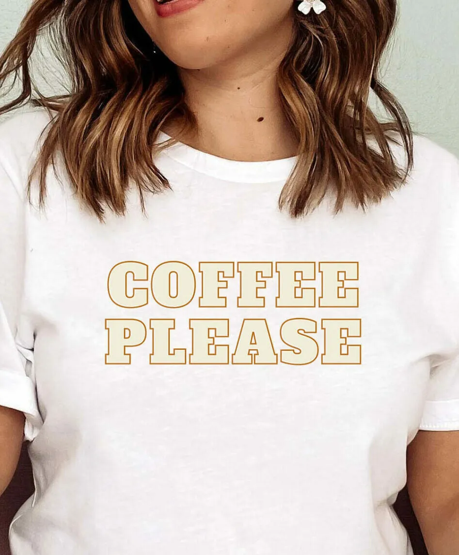 Coffee Please T-Shirt
