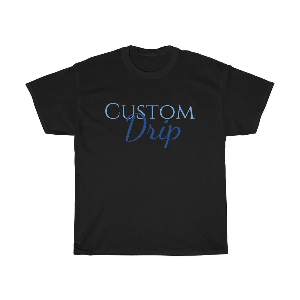 Custom Drips Unisex Heavy Cotton Tee