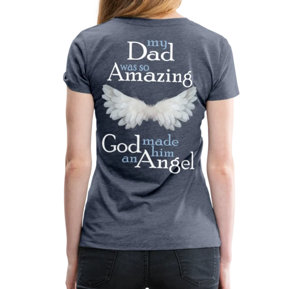 Dad Amazing Angel Women’s Premium T-Shirt (CK3582)