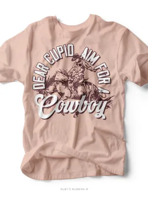 Dear Cupid Aim For a Cowboy | Women’s T-Shirt | Ruby’s Rubbish®