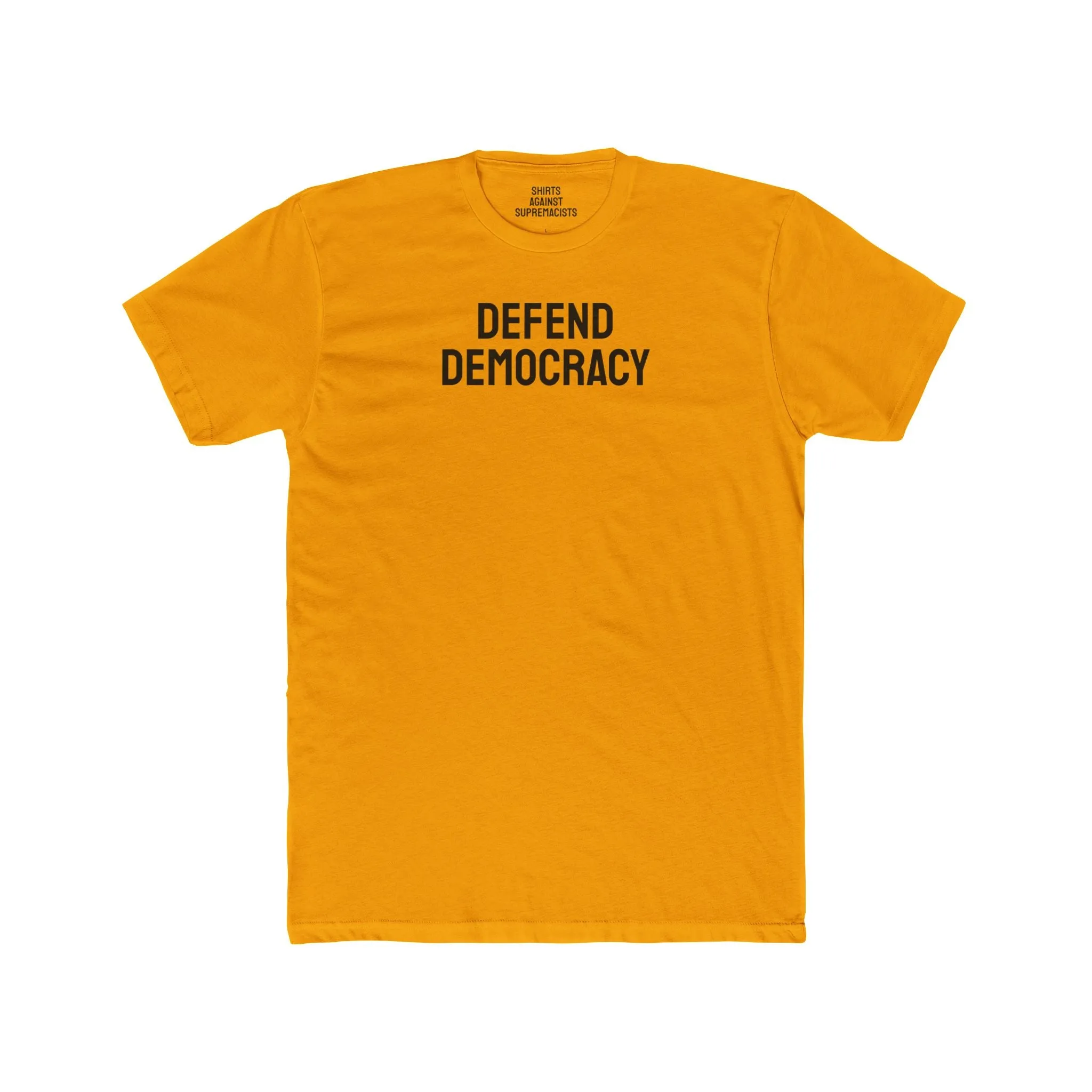 Defend Democracy - Unisex Cotton Crew Tee