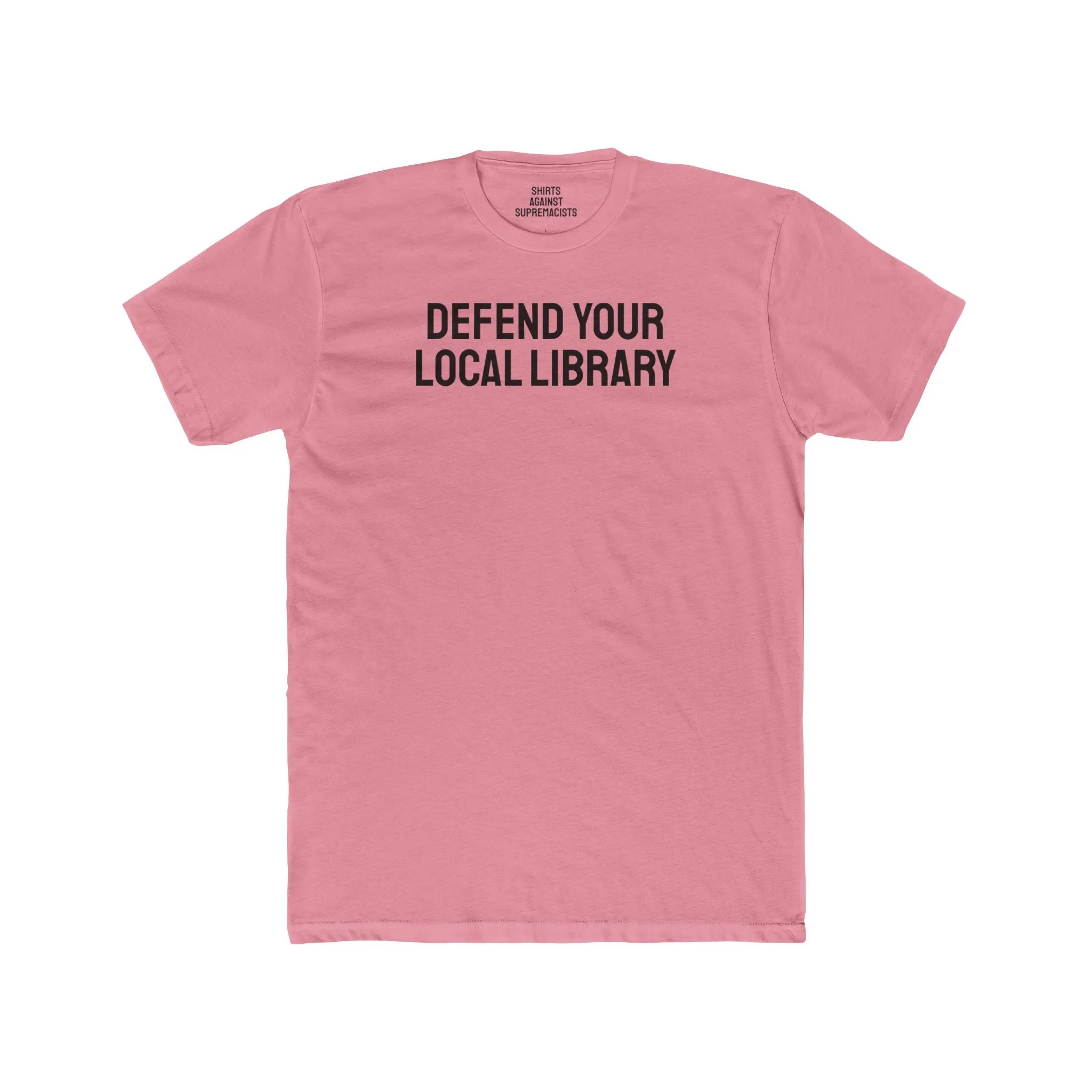 Defend Your Local Library - Unisex Cotton Crew Tee