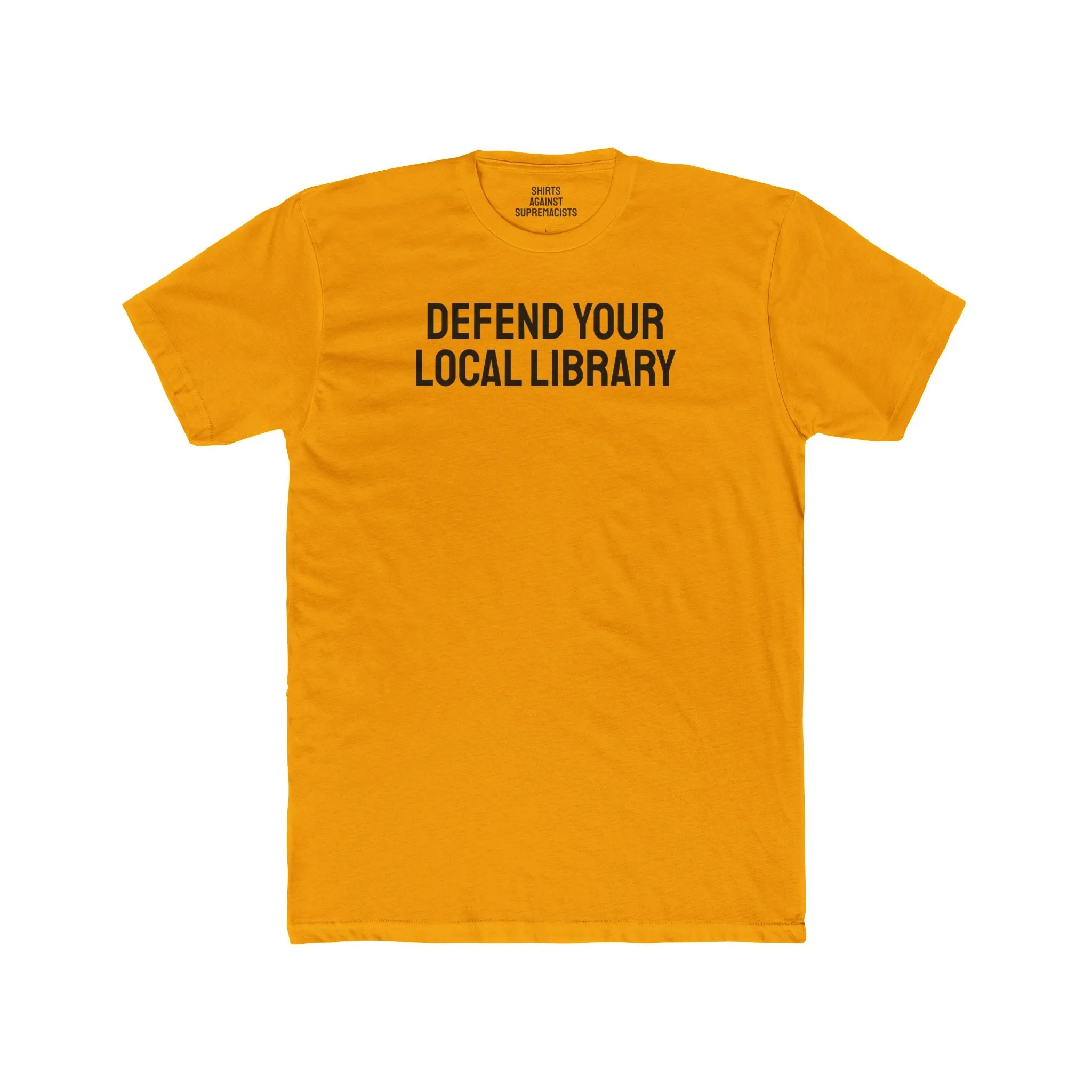Defend Your Local Library - Unisex Cotton Crew Tee