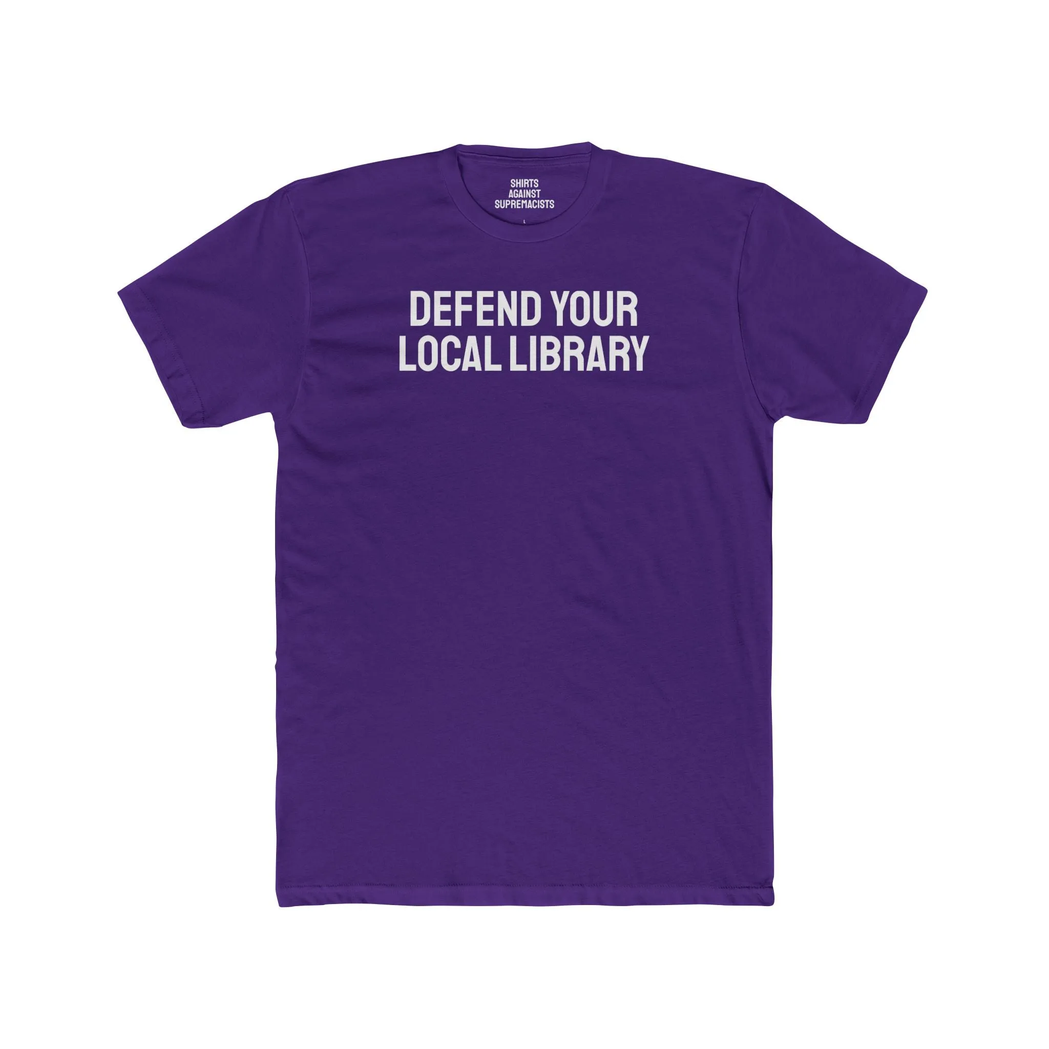 Defend Your Local Library - Unisex Cotton Crew Tee