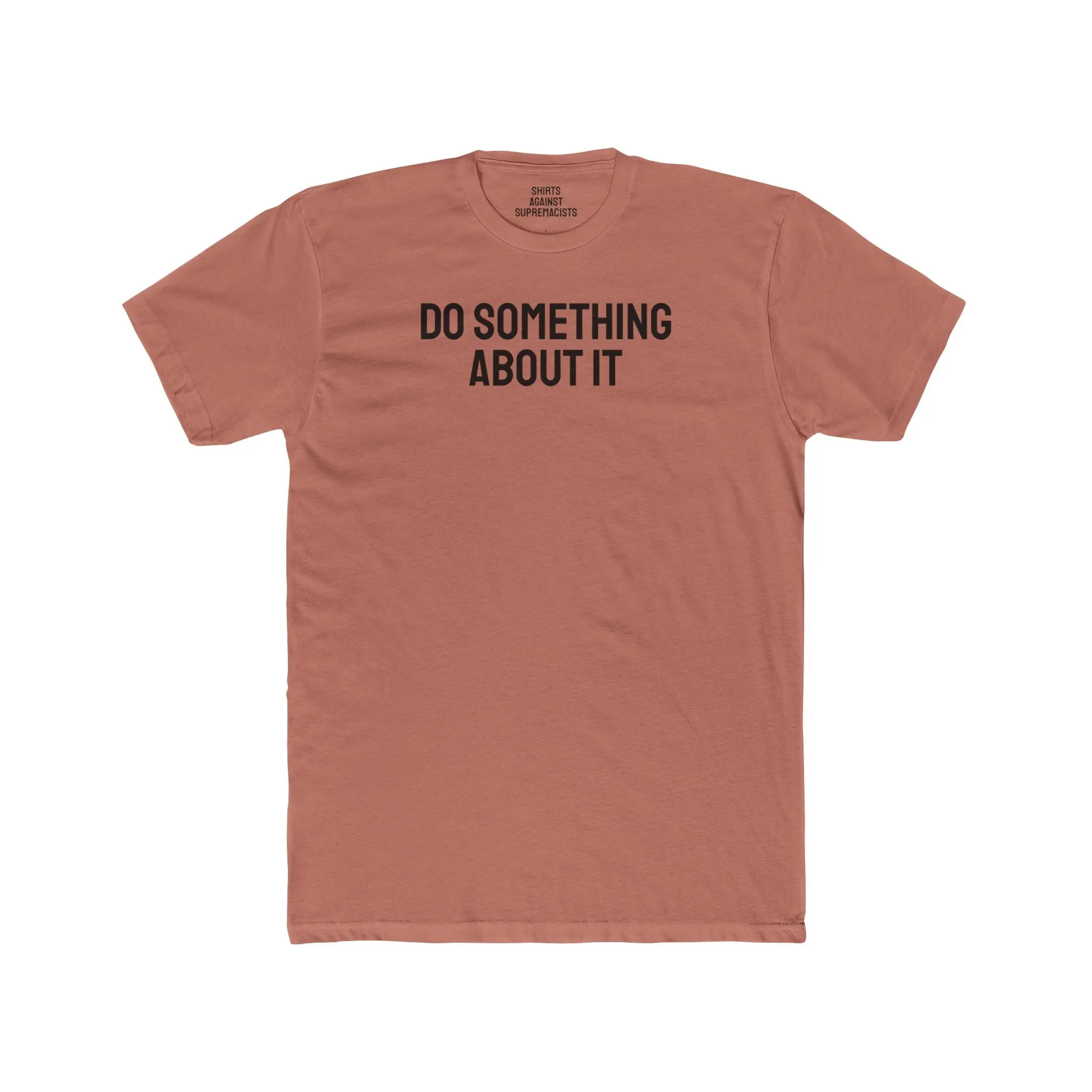 Do Something About It - Unisex Cotton Crew Tee