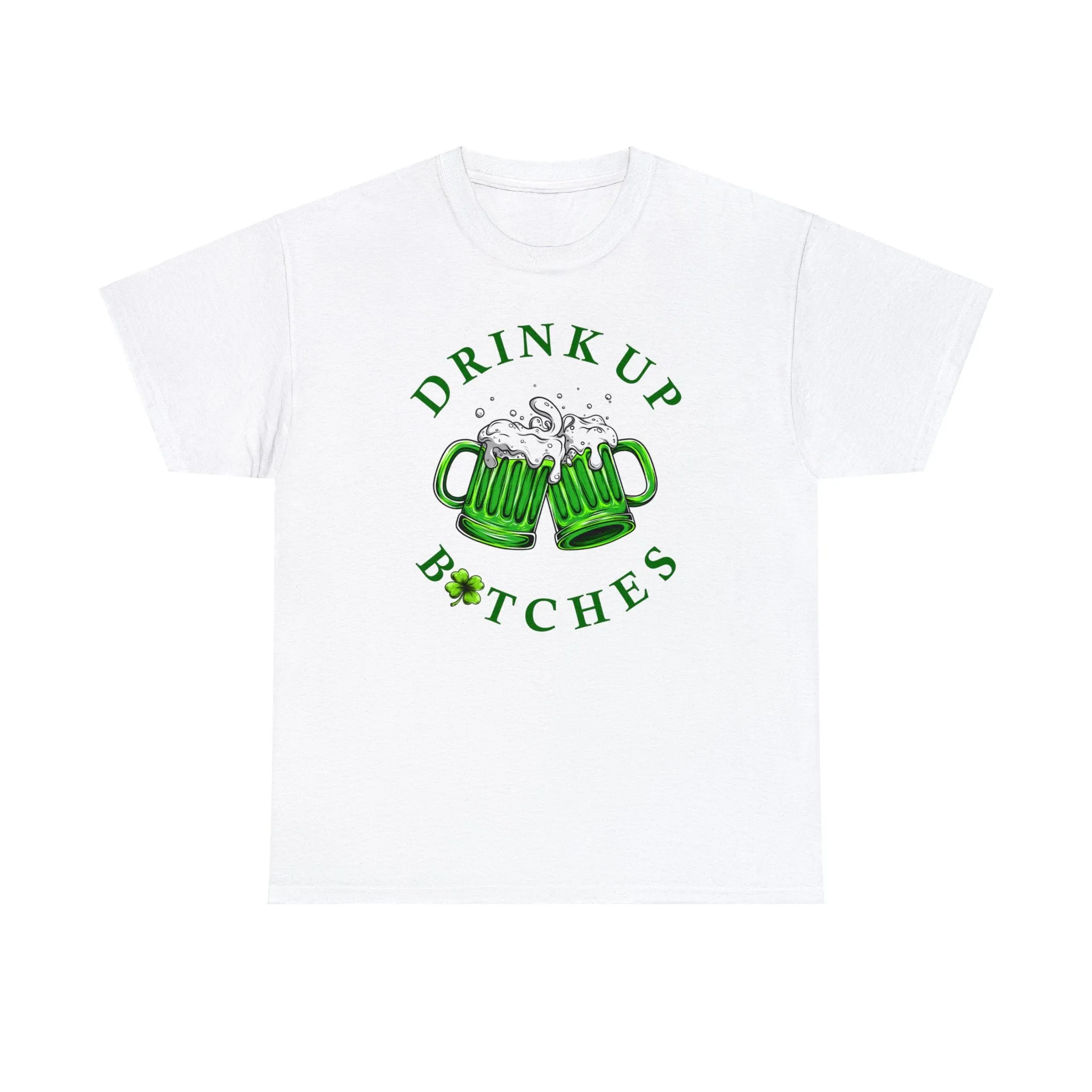 Drink up B🍀itches 2024