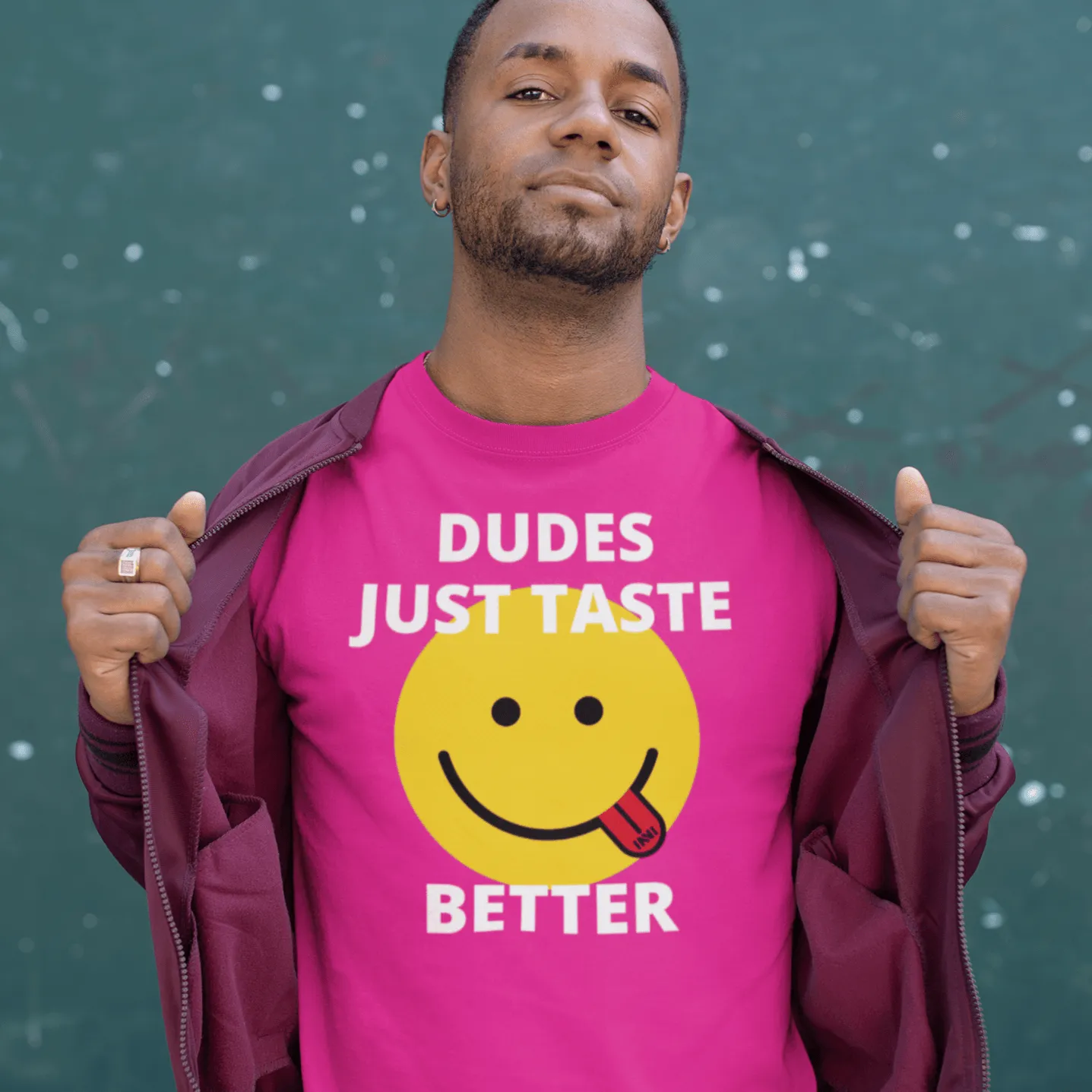 Dudes Just Taste Better T-Shirt
