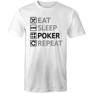 Eat Sleep Poker Repeat T-Shirt