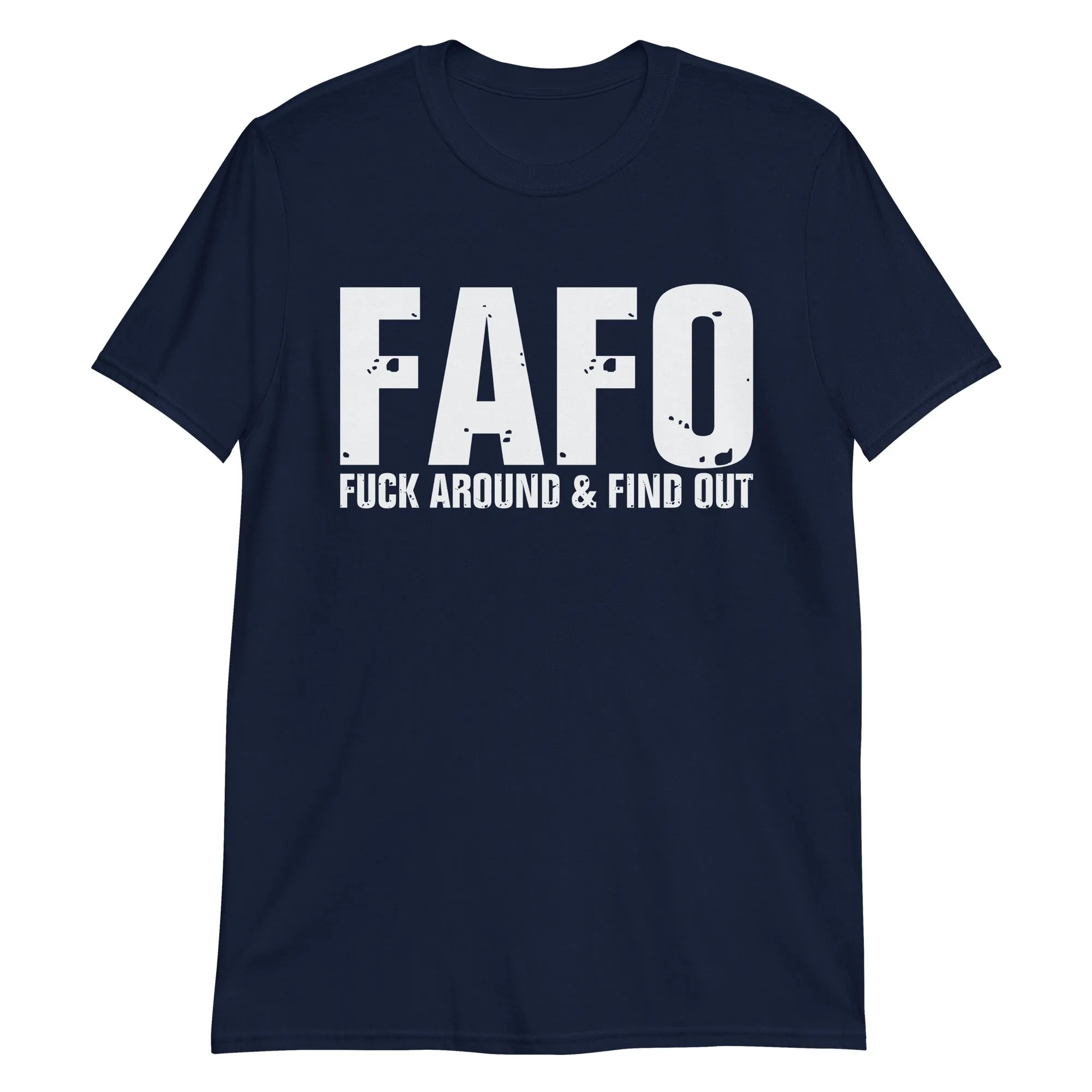 FAFO Short-Sleeve Unisex T-Shirt