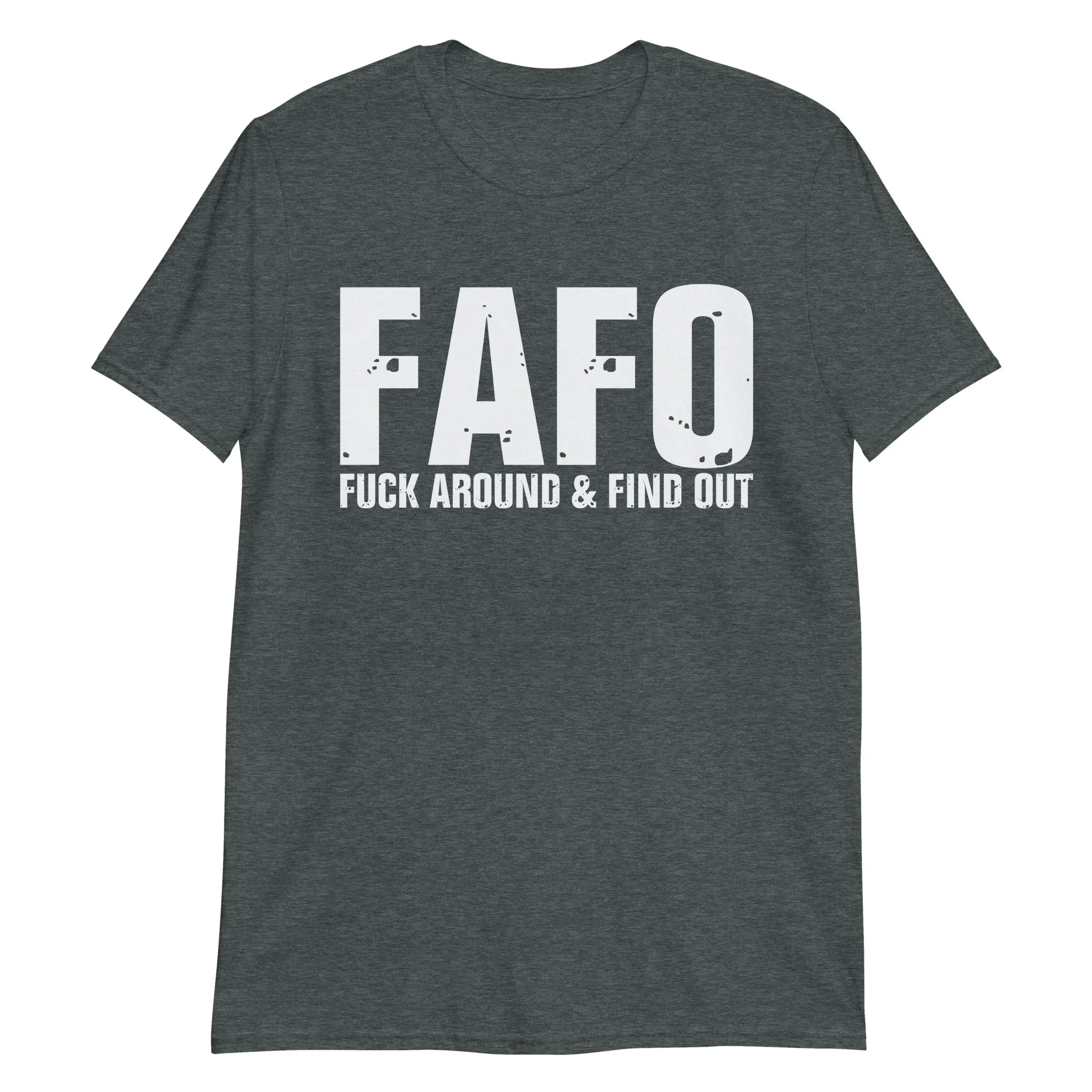 FAFO Short-Sleeve Unisex T-Shirt