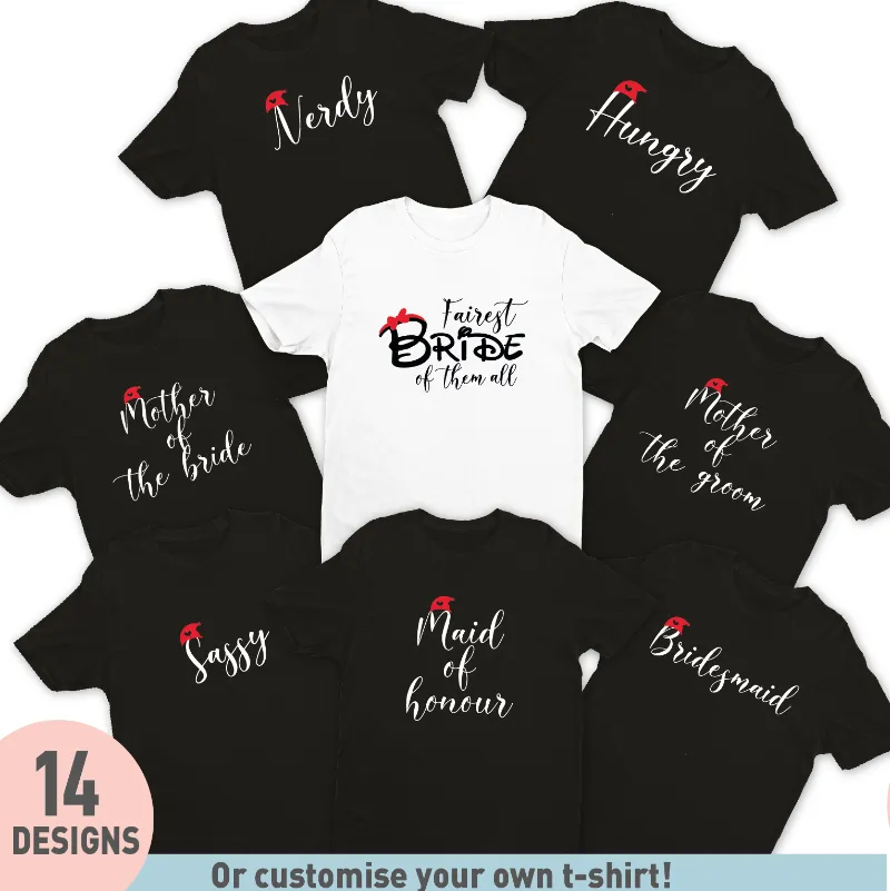 Fairest Bride Of Them All and Her Squad T-shirts