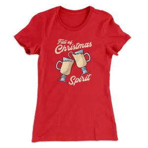 Full Of Christmas Spirit Women's T-Shirt