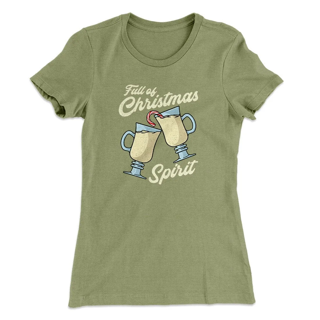 Full Of Christmas Spirit Women's T-Shirt