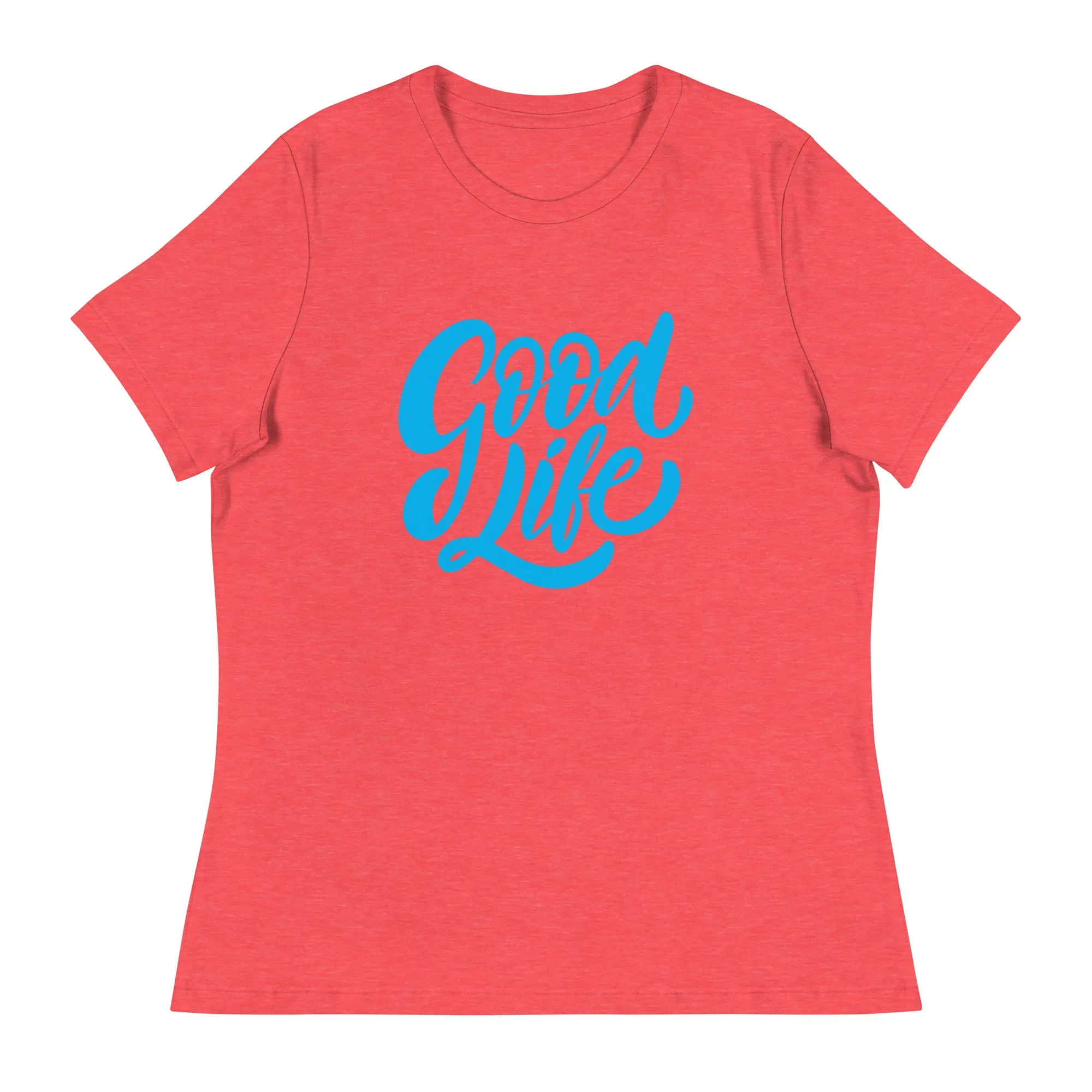 Good Life - Sustainably Made Women’s Short Sleeve Tee