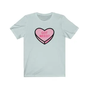 Got Weed? Valentines