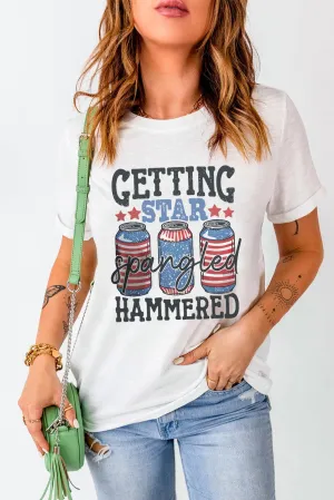 Graphic "Getting Star Spangled Hammered" T-Shirt