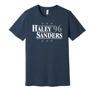 Haley & Sanders '96 - Dallas Football Legends Political Campaign Parody T-Shirt - Hyper Than Hype Shirts