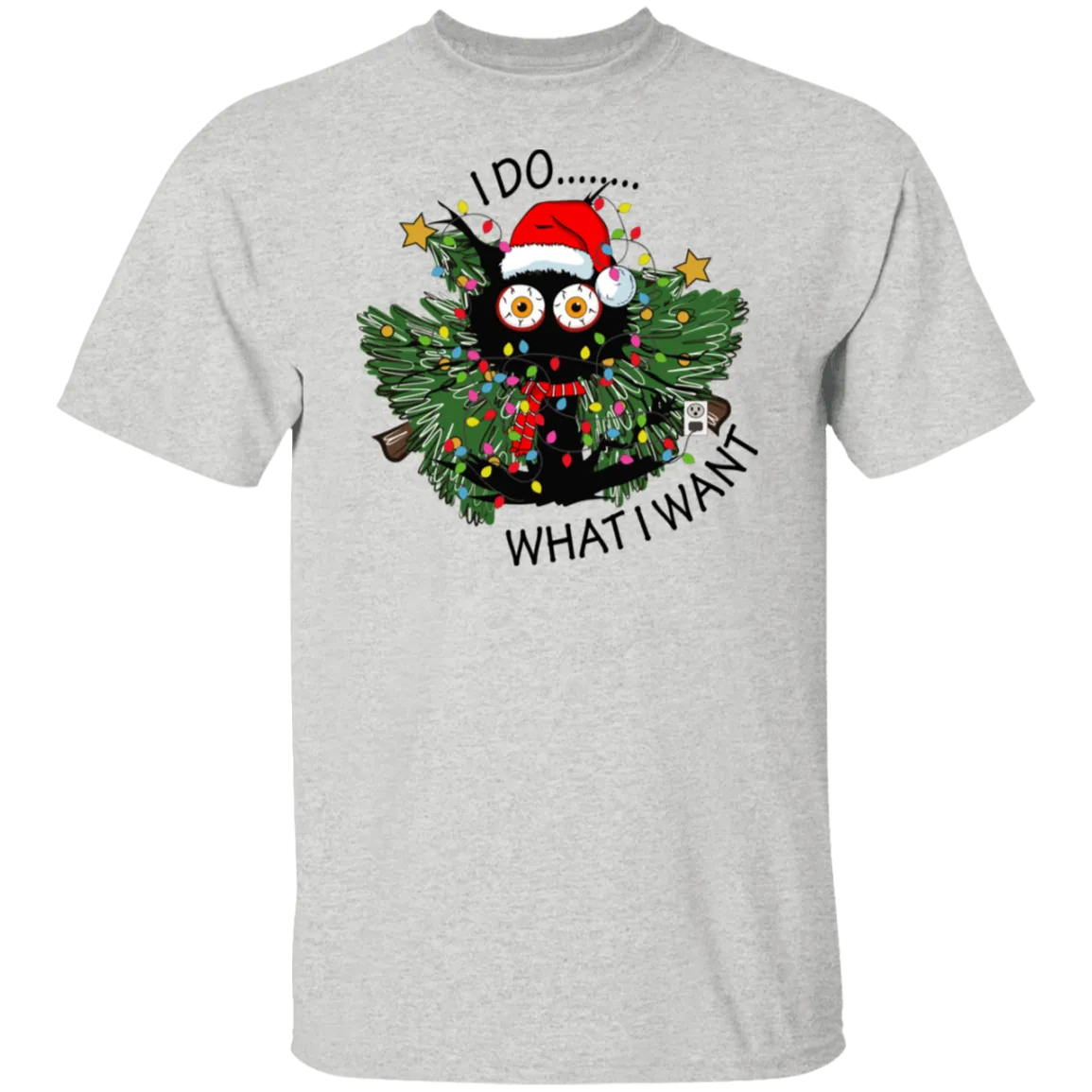 I Do... What I Want T-Shirt