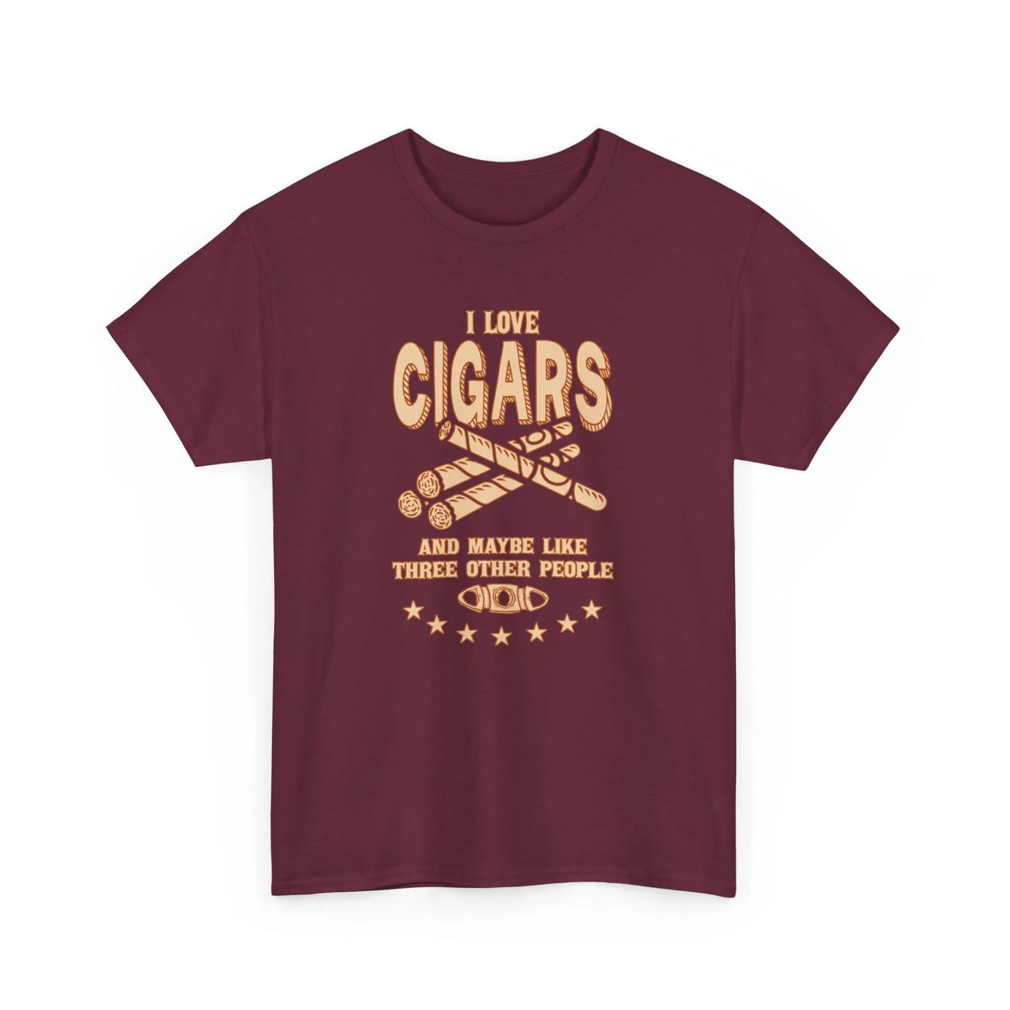 I Like Cigars And Maybe 3 Other People T-Shirt