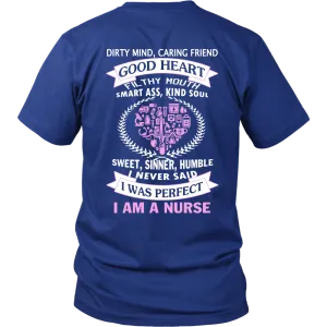 I Never Said I Was Perfect I Am A Nurse