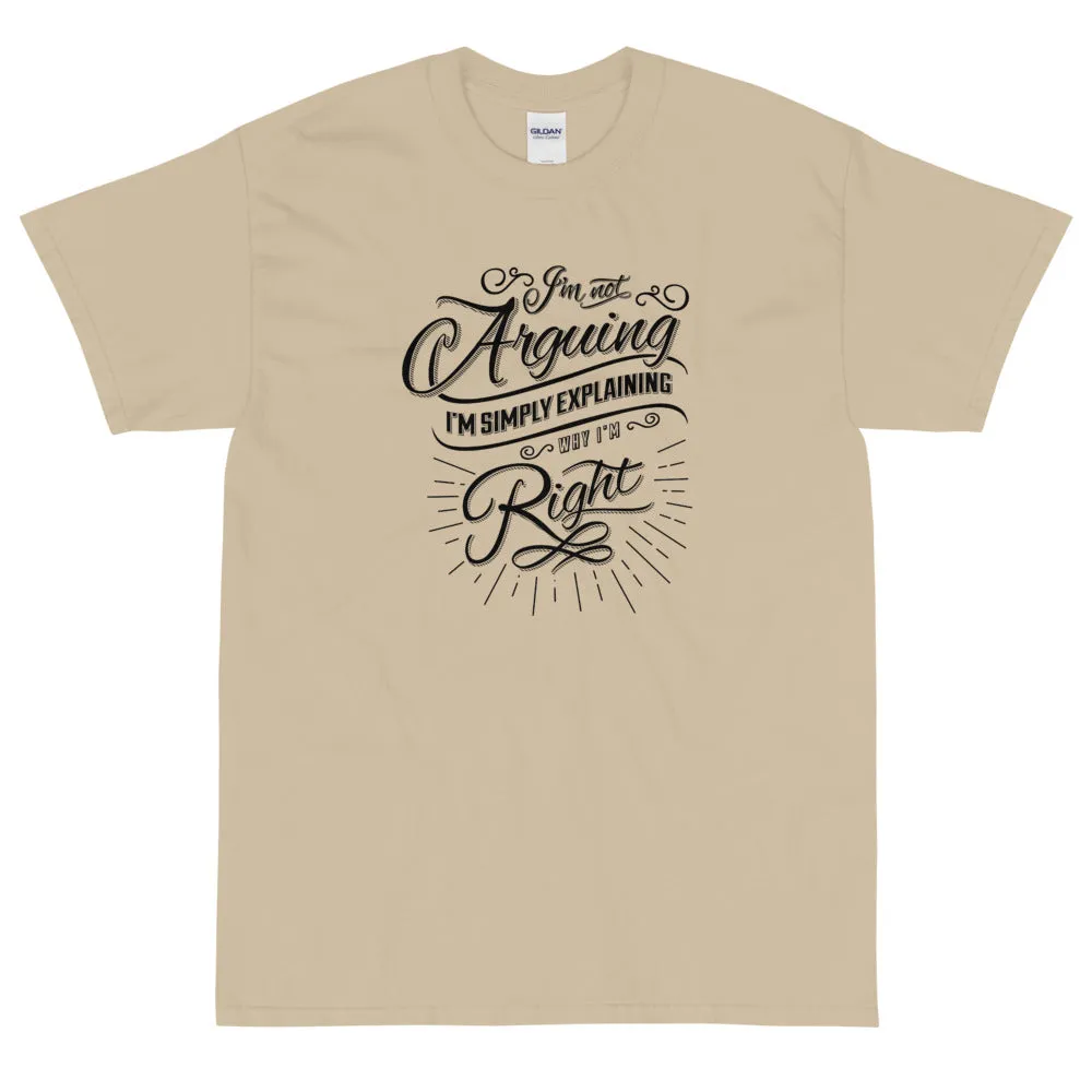 I'm not arguing t-shirt