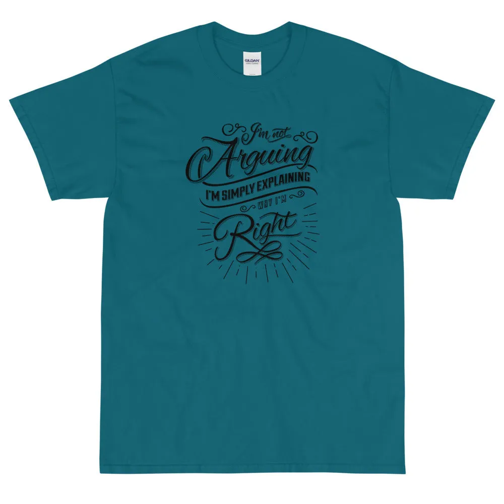 I'm not arguing t-shirt