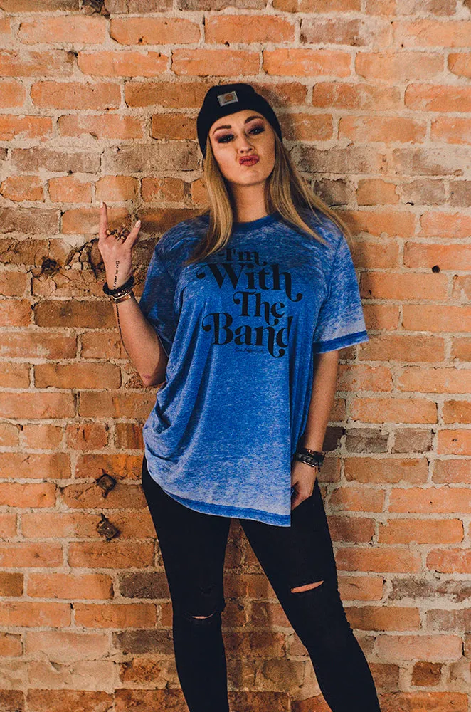 I'm with the Band