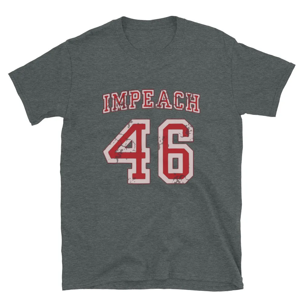 IMPEACH 46 special edition Short-Sleeve Unisex T-Shirt