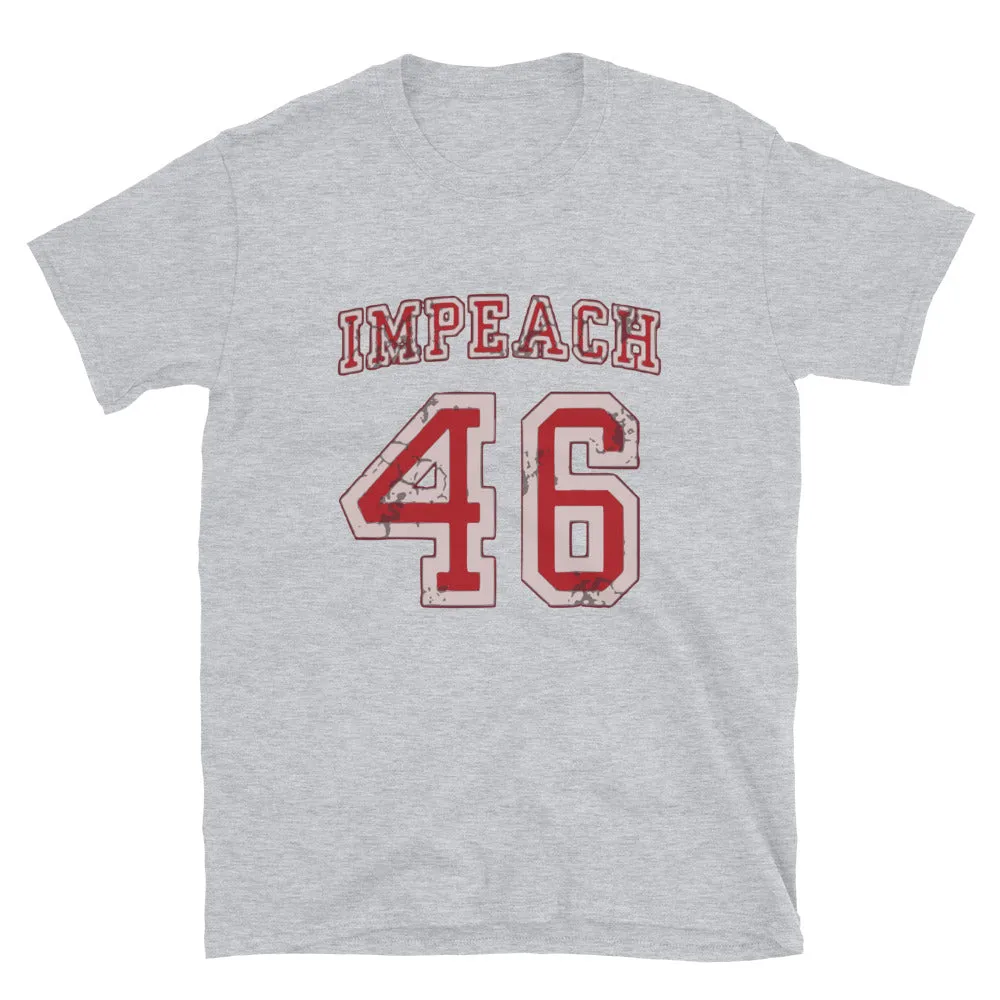 IMPEACH 46 special edition Short-Sleeve Unisex T-Shirt
