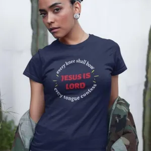 Jesus Is Lord T-Shirt