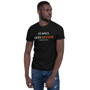 Life is Better - Short-Sleeve Unisex T-Shirt
