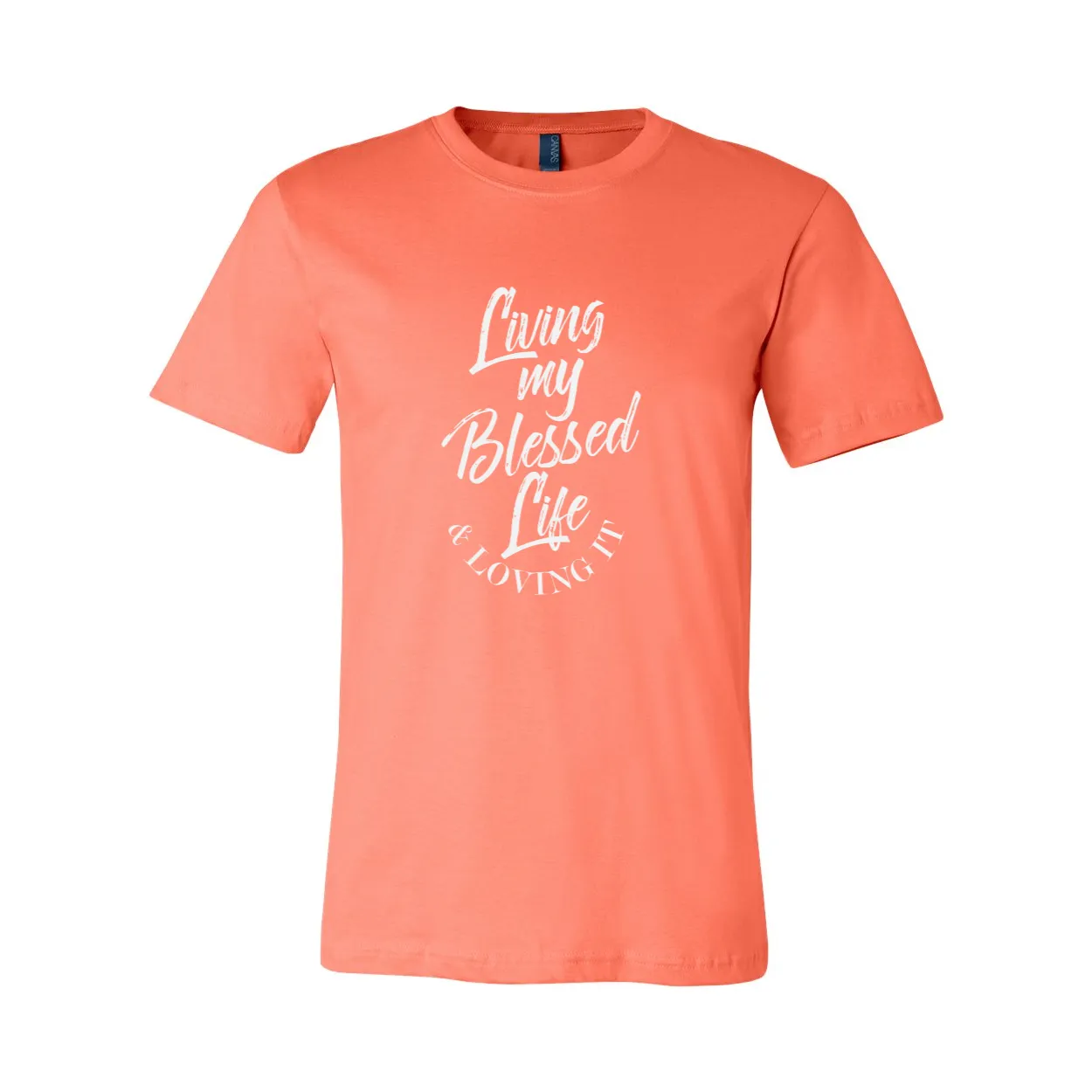 Living My Blessed LIfe Christian T-Shirt