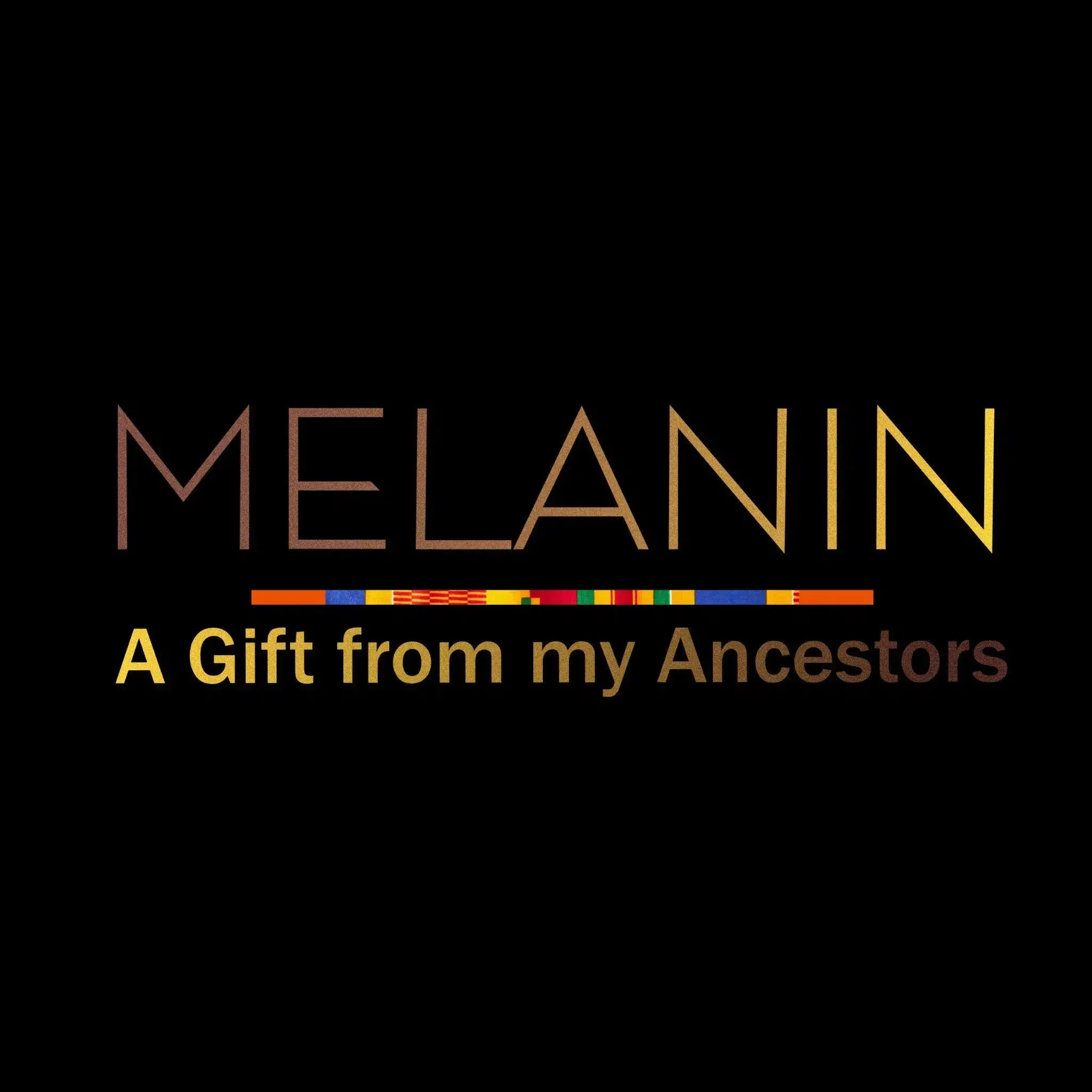 Melanin T shirt Ancestors Gift