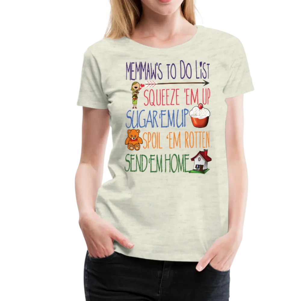 Memaw's ToDo List Women’s Premium T-Shirt (CK1617)
