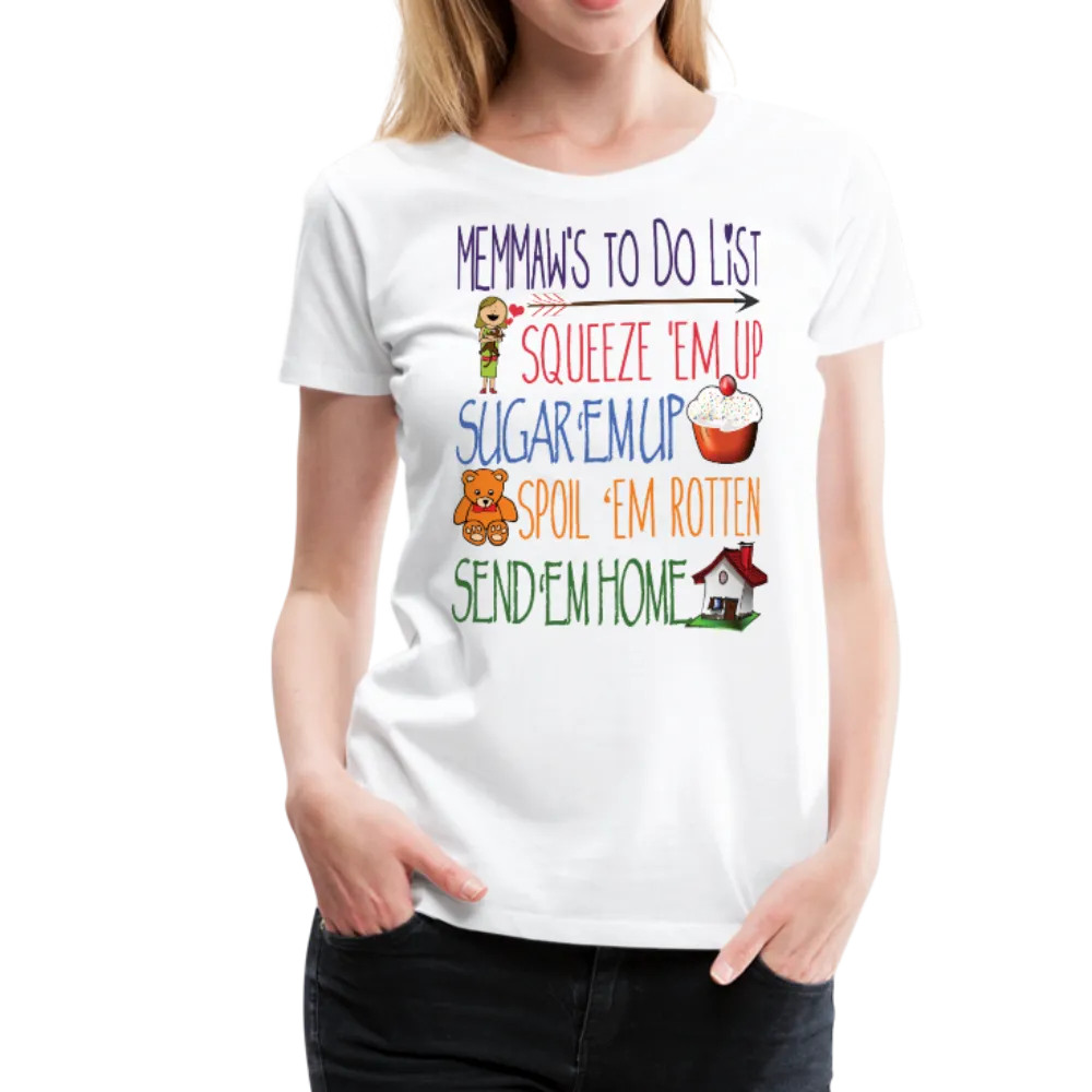 Memaw's ToDo List Women’s Premium T-Shirt (CK1617)