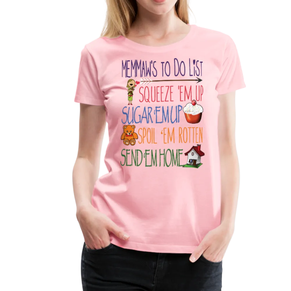 Memaw's ToDo List Women’s Premium T-Shirt (CK1617)