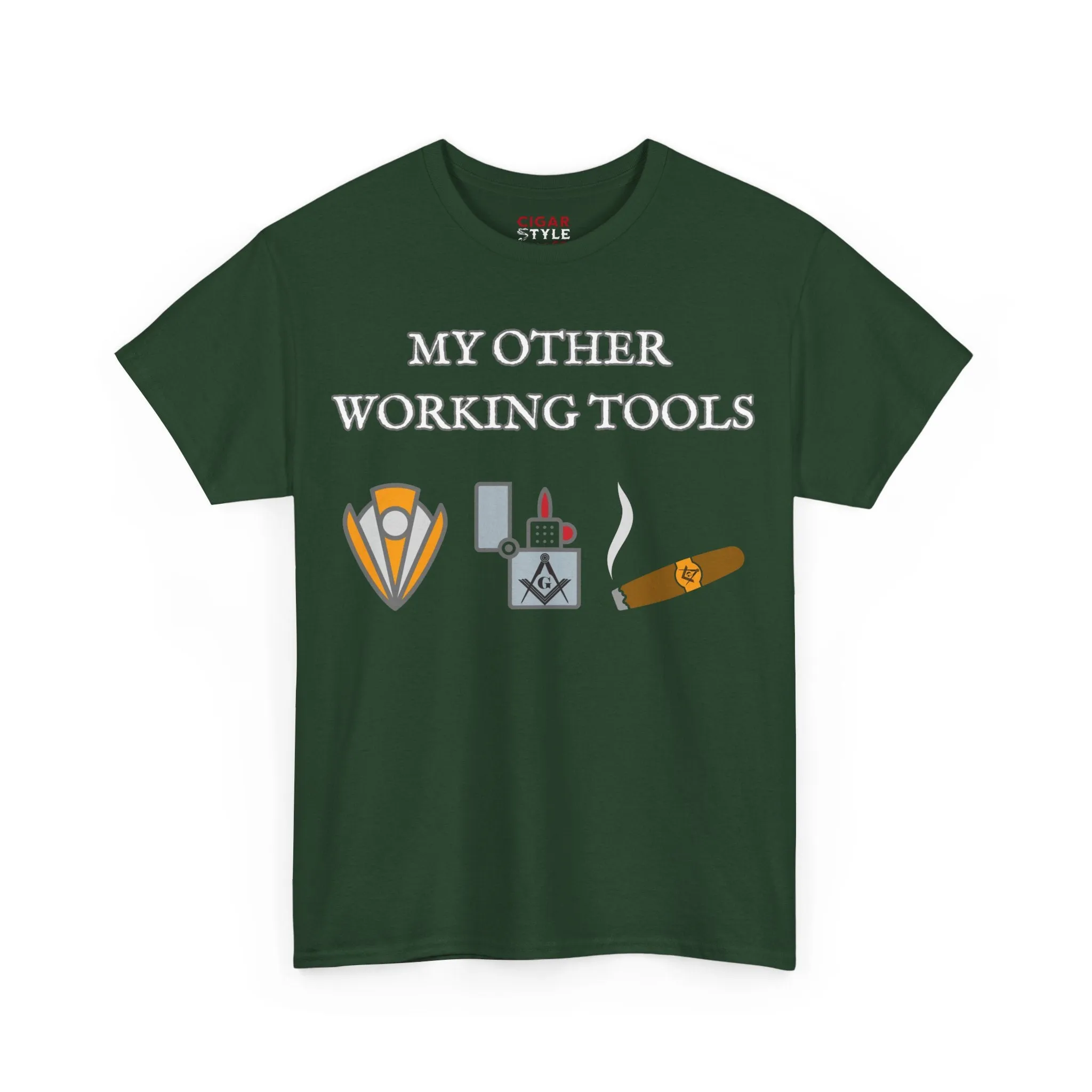 My Other Working Tools Masonic Cigar T-Shirt