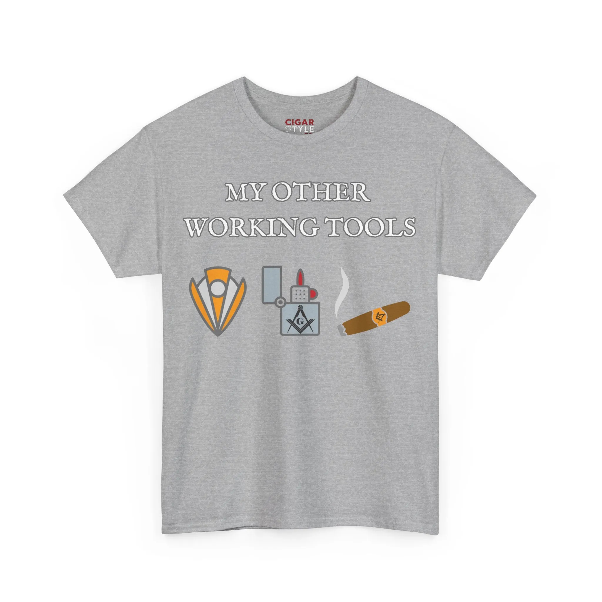 My Other Working Tools Masonic Cigar T-Shirt