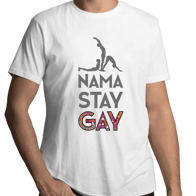 Nama Stay Gay T-Shirt Unisex (LG020)
