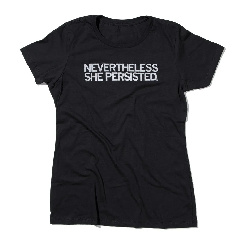 Nevertheless, She Persisted